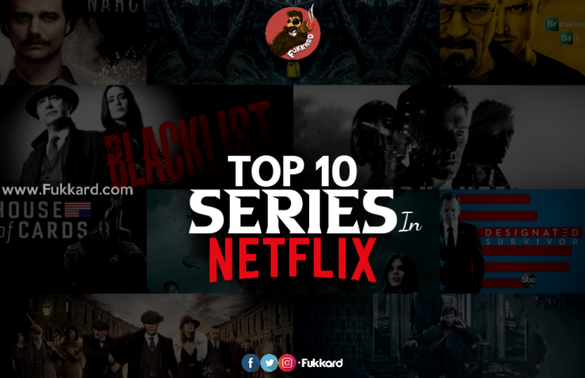 Top 10 shows on Netflix Fukkard