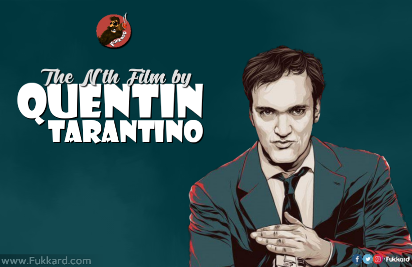  The N’th Film By Quentin Tarantino